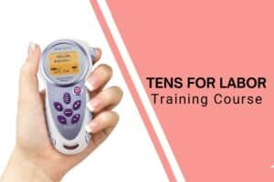 Tens for labor training for birth workers